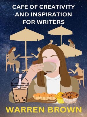 cover image of Cafe of Creativity and Inspiration For Writers